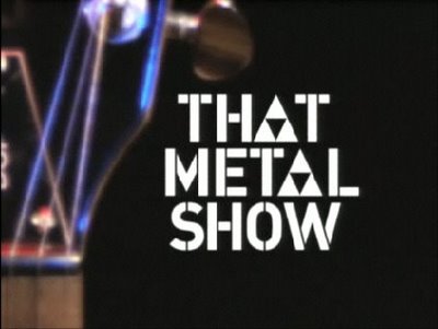 that metal show