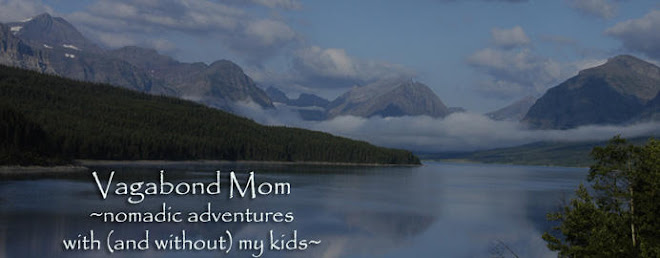VAGABOND MOM:  Nomadic adventures with (and without) my kids