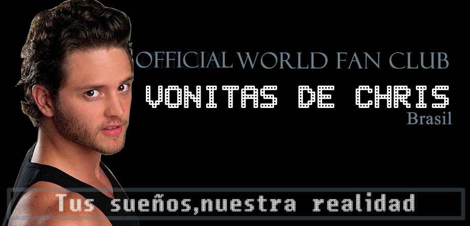 Vonitas de Chris - Brasil™ Official World Fan Club