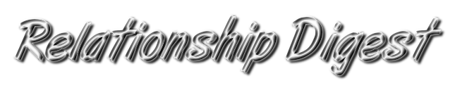 Relationship Digest