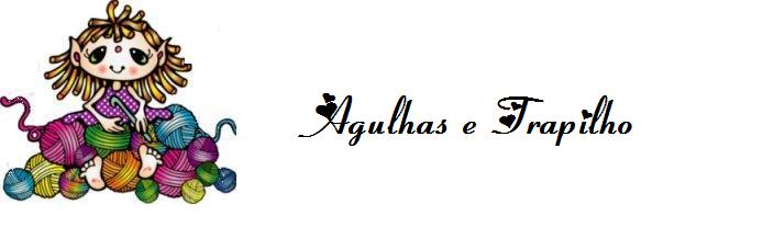 AGULHAS & TRAPILHO