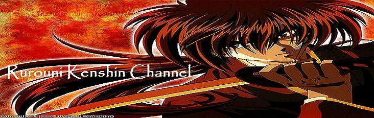 Rurouni Kenshin Channel