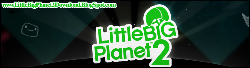 Little Big Planet 2 Free Download