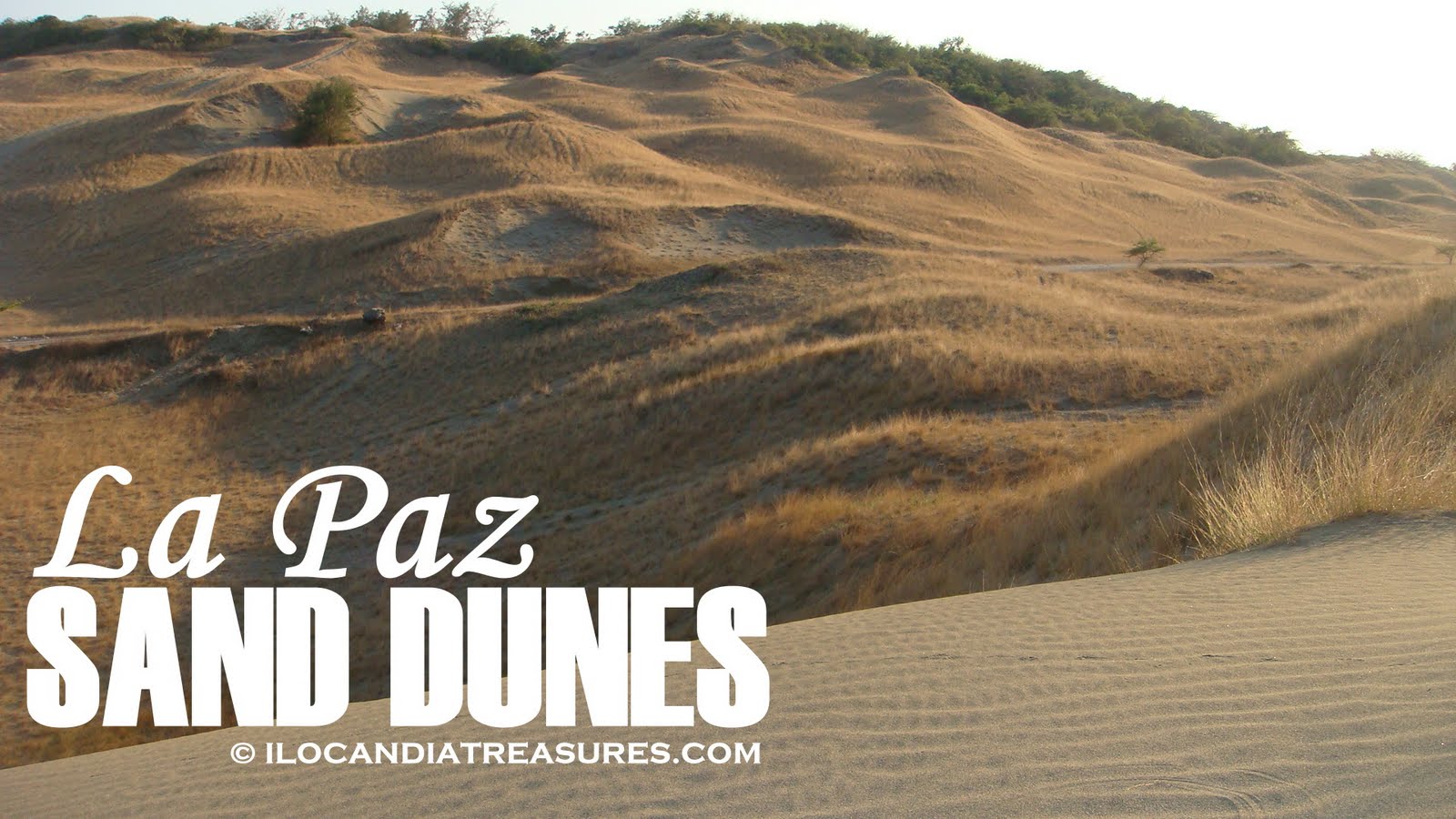 Treasures of Ilocandia and the World The La Paz Sand Dunes