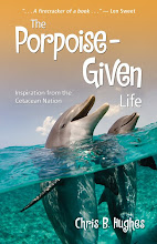 The Porpoise-Given Life