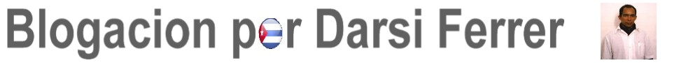 Blogacion por el Dr. Darsi Ferrer