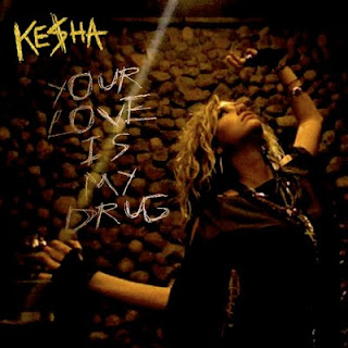 Ke$ha alıntı Kesha+-+Your+Love+Is+My+Drug+