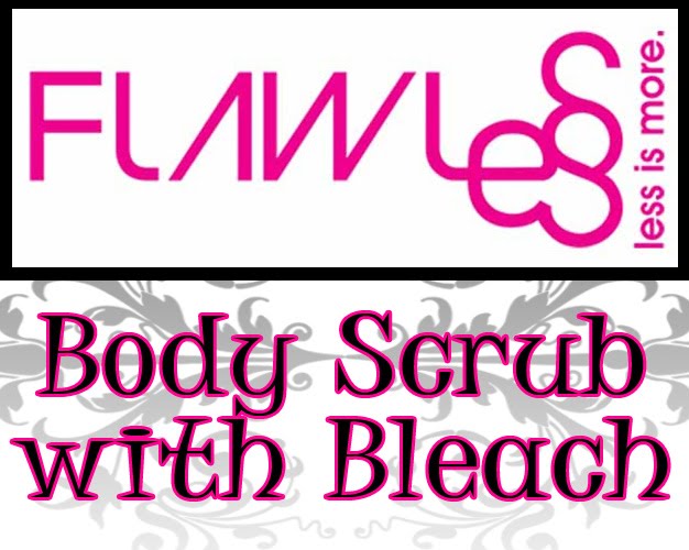 Flawless Body Scrub with Bleach Shen's Addiction