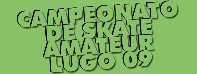 Campeonato de Skate Lugo 09