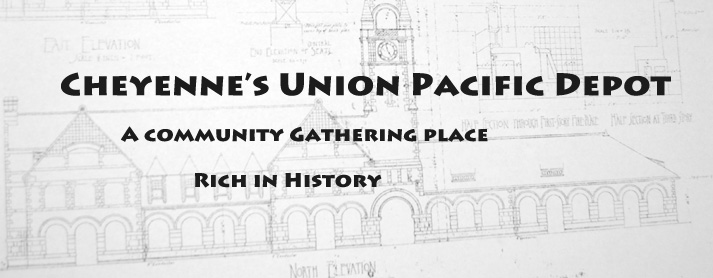 Cheyenne's Union Pacific Depot & Plaza
