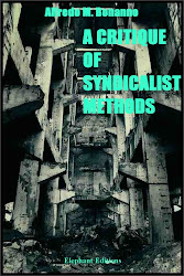 A CRITIQUE OF SYNDICALIST METHODS