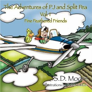 The Adventures of PJ and Split Pea, Vol. 1 S.D. Moore and Bobbi Switzer