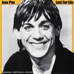 Tus diez discos favoritos de 1977 Iggy+Pop+-+Lust+For+Life+%281977%29