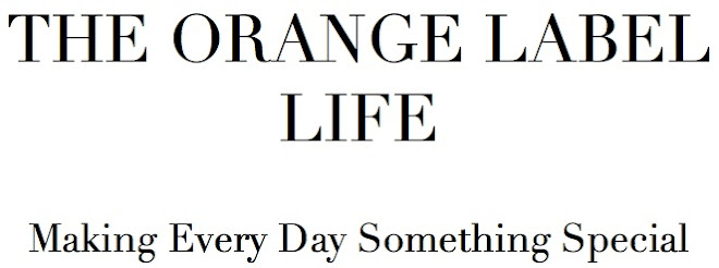 The Orange Label Life