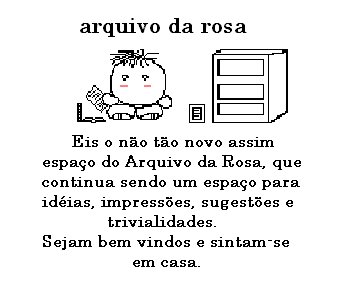 arquivo da rosa