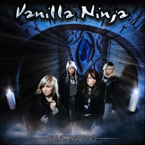 Vanilla Ninja - (2005) Blue Tattoo. Released: March 14 2005 Vanilla Ninja - (2005) Blue Tattoo. Released: March 14 2005