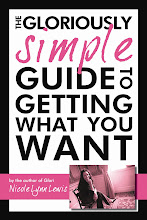The Gloriously Simple Guide to Getting What You Want