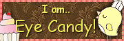 I am Eye Candy