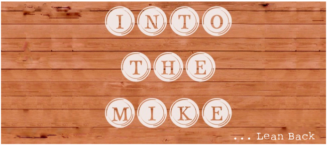 into the mike
