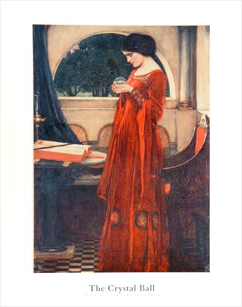 [John_Waterhouse_The_Crystal_Ball.jpg]