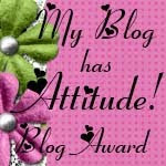 My Blog Has Attitude Award