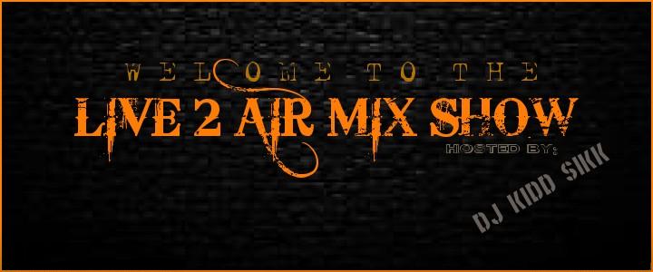Live 2 Air Mixshow