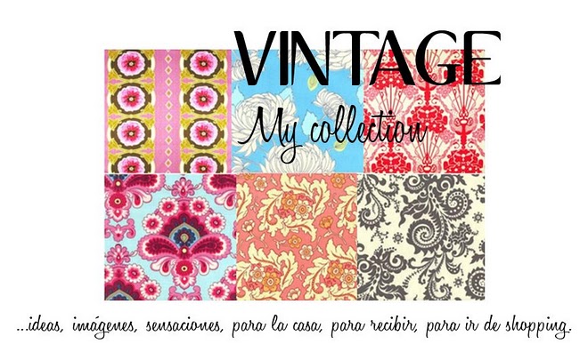 VINTAGE my collection