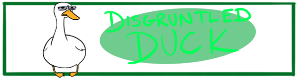 Disgruntled Duck