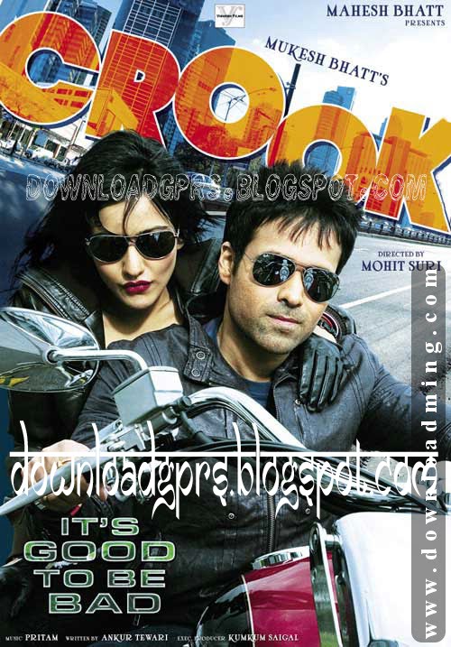 Crook: It 's Good To Be Bad Hindi Movie Torrent Download