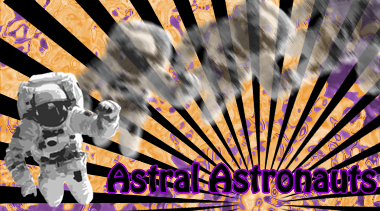 Astral Astronauts