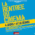 La Rentrée du Cinéma : 4 jours à 4 euros !