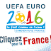 UEFA Euro 2016 : cliquez pour la France !