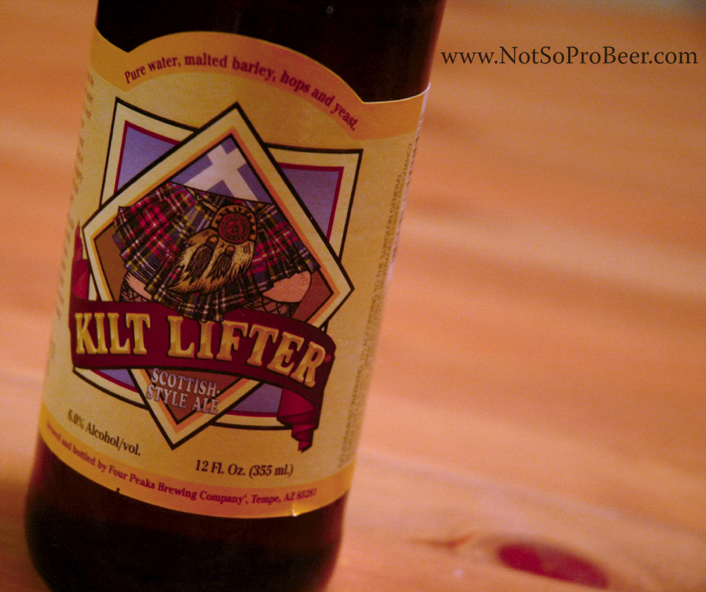 The Not So Professional Beer Blog Review Kilt Lifter, Four Peaks