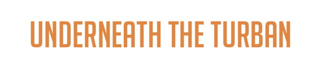 Underneath the Turban
