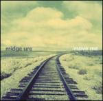 Midge Ure - Move Me