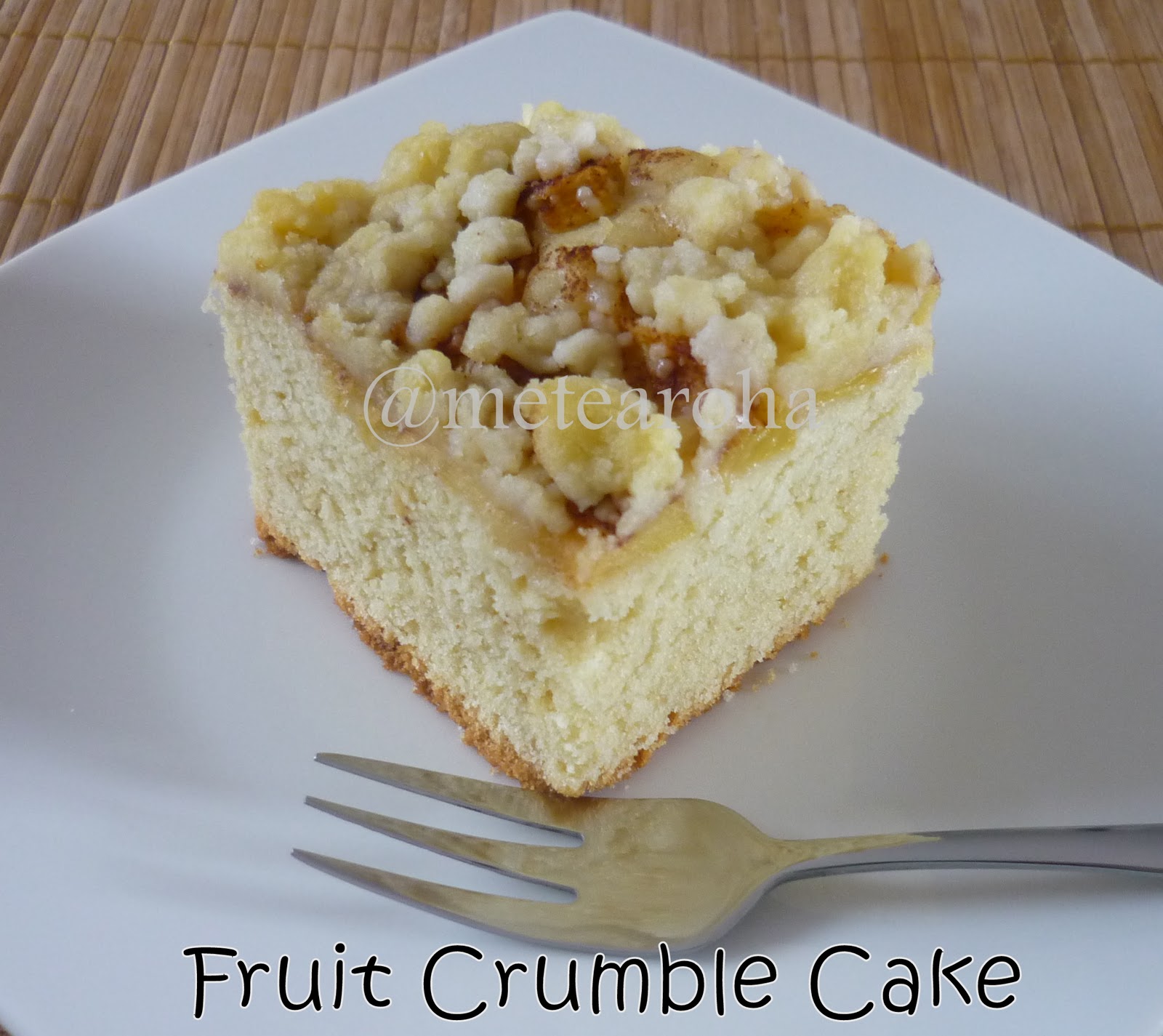 Me Te Aroha Fruit Crumble Cake