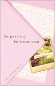 The Pearls of the Stone Man