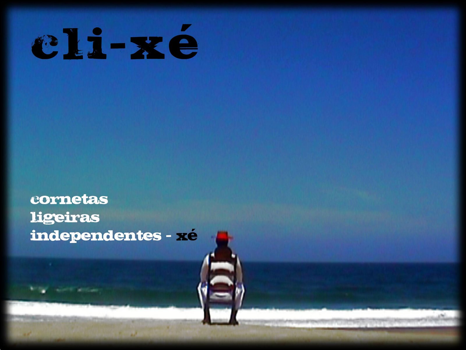 [capa+cli-xé+(blog).jpg]