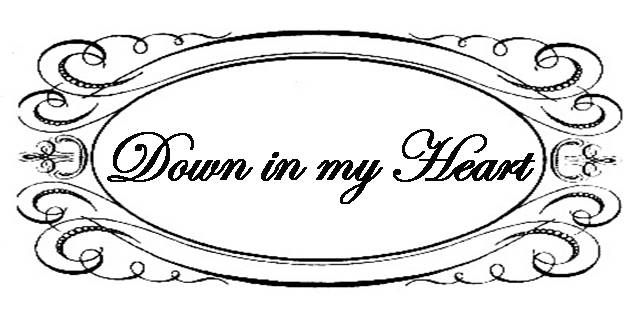Down In My Heart
