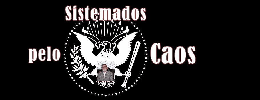 ::.Sistemados pelo Caos.::
