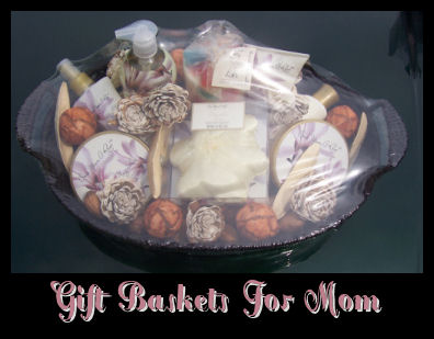 Gift Baskets For Mom