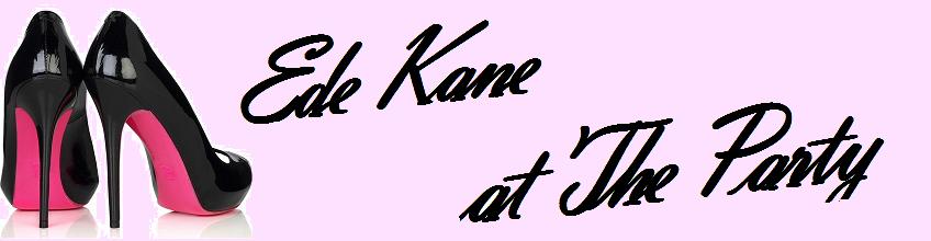 Ede Kane at The Party