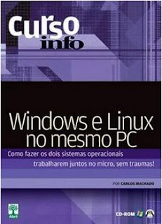 Curso INFO: Windows e Linux no Mesmo PC Curso INFO: Windows e Linux no Mesmo PC