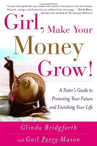Breezy's Books: Girl, Make Your Money Grow! by Glinda Bridgforth and