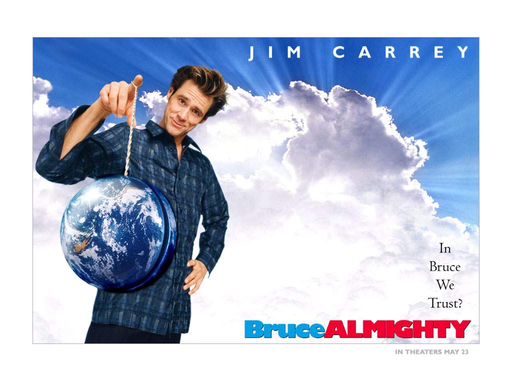 http://3.bp.blogspot.com/_4OX761HLW_U/S7gNRQeX6XI/AAAAAAAAAAo/7taWDjmvSFM/s1600/2003_bruce_almighty_wallpaper_001.jpg