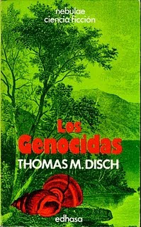 Los Genocidas. ( Thomas M. Disch ) Los+genocidas+thomas+m+disch