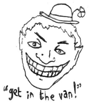 'Get in the van!'