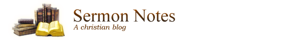 Sermon Notes