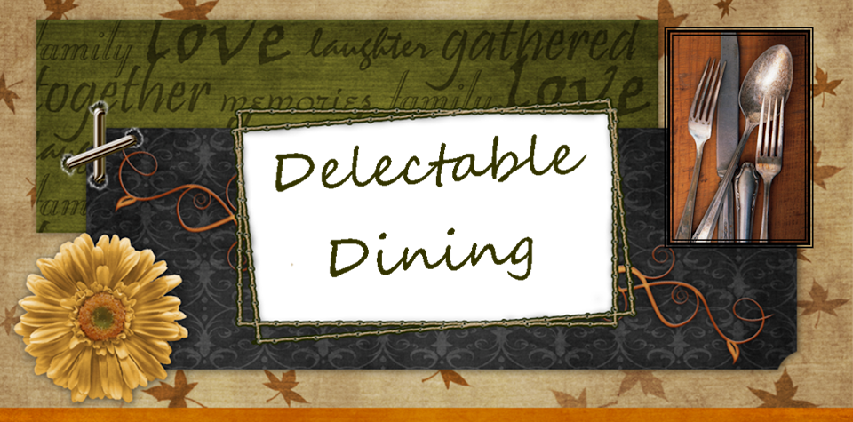 Delectable Dining