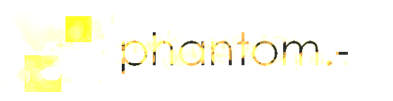 Phantom.-